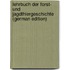 Lehrbuch Der Forst- Und Jagdthiergeschichte (German Edition)