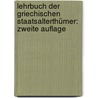 Lehrbuch der Griechischen Staatsalterthümer: zweite Auflage door Karl Friedrich Hermann