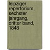 Leipziger Repertorium, Sechster Jahrgang, Dritter Band, 1848 door UniversitäT. Leipzig