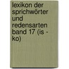 Lexikon der Sprichwörter und Redensarten  Band 17 (Is - Ko) door René Dick