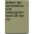 Lexikon der Sprichwörter und Redensarten  Band 28 (Wo - Zy)