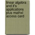 Linear Algebra And It's Applications Plus Mathxl Access Card