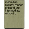 Macmillan Cultural Reader England Pre Intermediate without C door R. Bladon