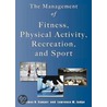 Management of Fitness, Physical Activity, Recreation & Sport door Thomas H. Sawyer