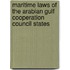 Maritime Laws of the Arabian Gulf Cooperation Council States