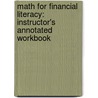 Math for Financial Literacy: Instructor's Annotated Workbook door Todd Knowlton