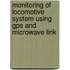 Monitoring Of Locomotive System Using Gps And Microwave Link