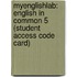 Myenglishlab: English in Common 5 (Student Access Code Card)