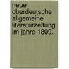 Neue oberdeutsche allgemeine Literaturzeitung im Jahre 1809. by Unknown