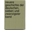 Neuere Geschichte der Deutschen, sieben und zwanzigster Band by Michael Ignaz Schmidt