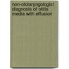 Non-Otolaryngologist diagnosis of otitis media with effusion by Talal Alkhatib