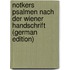 Notkers Psalmen Nach Der Wiener Handschrift (German Edition)
