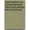 Optimisation Du Comportement Vibro-acoustique Des Structures door Sébastien Besset
