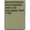 Oeconomische Encyclopädie, Zwei und vierzigster Theil, 1788 door Johann Georg Krünitz