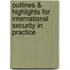 Outlines & Highlights For International Security In Practice door Cram101 Textbook Reviews