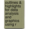 Outlines & Highlights for Data Analysis and Graphics Using R door Cram101 Textbook Reviews