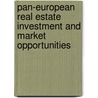 Pan-European Real Estate Investment and Market Opportunities door Carolin Baka