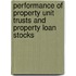 Performance of Property Unit Trusts and Property Loan Stocks