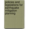 Policies And Legislations For Earthquake Mitigation Planning door Imon Chowdhooree