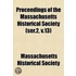 Proceedings of the Massachusetts Historical Society Volume 9