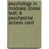 Psychology in Modules (Loose Leaf) & Psychportal Access Card by University David G. Myers