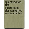 Quantification des incertitudes des systèmes multivariables door Wafa Farah Ep Tebbeb