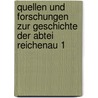 Quellen und Forschungen zur Geschichte der Abtei Reichenau 1 by Brandi Karl