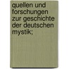 Quellen und Forschungen zur Geschichte der Deutschen Mystik; door Gerrie Langenberg