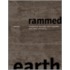 Rammed Earth/Lehm Und Architektur/Terra Cruda E Archittetura