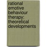 Rational Emotive Behaviour Therapy: Theoretical Developments door Windy Dryden