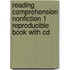 Reading Comprehension Nonfiction 1 Reproducible Book With Cd