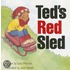 Ready Readers, Stage 1, Book 40, Ted's Red Sled, Single Copy