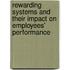 Rewarding Systems and Their Impact on Employees' Performance