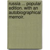 Russia ... Popular edition. With an autobiographical memoir. door Donald MacKenzie Wallace