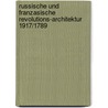 Russische Und Franzasische Revolutions-Architektur 1917/1789 door Adolf M. Vogt