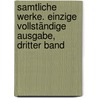 Samtliche Werke. Einzige Vollständige Ausgabe, Dritter Band by Johann Joachim Winckelmann