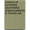Science of Synthesis Asymmetric Organocatalysis 2-volume Set by Maruoka