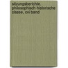 Sitzungsberichte. Philosophisch-historische Classe, Cvi Band door Österreichische Akademie Der Wissenschaften