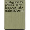 Studyguide For Politics Uk By Bill Jones, Isbn 9781405824118 door Cram101 Textbook Reviews