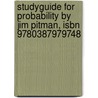 Studyguide For Probability By Jim Pitman, Isbn 9780387979748 by Jim Pitman