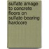 Sulfate Amage to Concrete Floors on Sulfate-bearing Hardcore