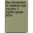 The Chronicles of Vladimir Tod, Volume 1: Eighth Grade Bites