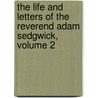 The Life And Letters Of The Reverend Adam Sedgwick, Volume 2 door Thomas McKenny Hughes