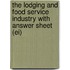 The Lodging and Food Service Industry with Answer Sheet (Ei)