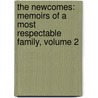 The Newcomes: Memoirs Of A Most Respectable Family, Volume 2 by William Makepeace Thackeray