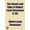 The Novels and Tales of Robert Louis Stevenson (Volume 1-26) by Robert Louis Stevension