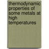 Thermodynamic Properties of Some Metals at High Temperatures by Nisarg Bhatt
