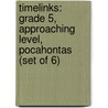 Timelinks: Grade 5, Approaching Level, Pocahontas (Set of 6) door MacMillan/McGraw-Hill