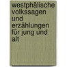 Westphälische Volkssagen und Erzählungen für Jung und alt door Krüger Johann