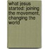 What Jesus Started: Joining the Movement, Changing the World